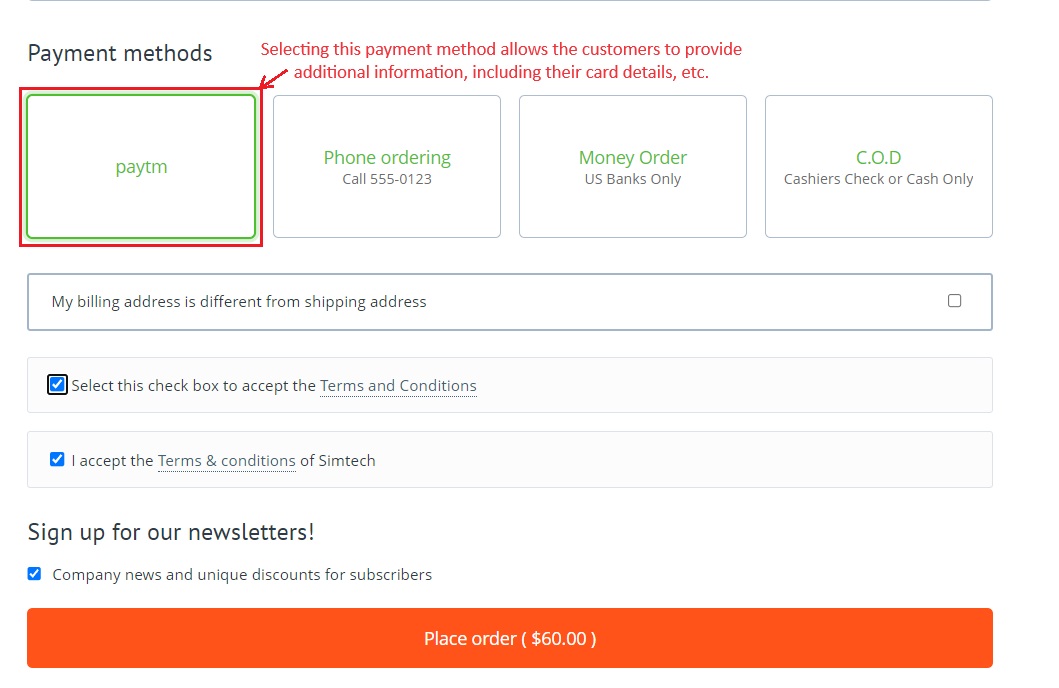 Select this method allows the customers to provide additional information